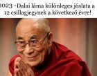 2023- Dalai láma különleges jóslata a 12 csillagjegynek a következő évre!