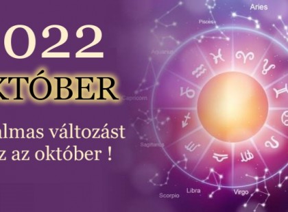 Végre megérkezett a nagy 2022-es októberi horoszkóp:Kos - Bika - Ikrek-Rák-Oroszlán-Szűz-Mérleg-Skorpió-Nyilas-Bak - Vízöntő - Halak figyelem!