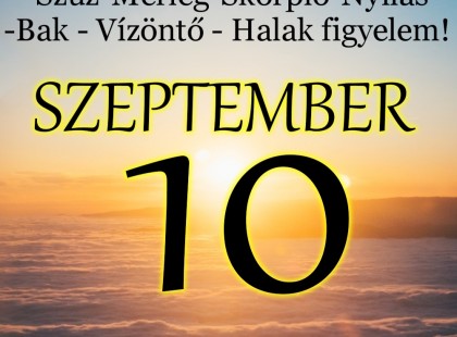 Kos - Bika - Ikrek-Rák-Oroszlán-Szűz-Mérleg-Skorpió-Nyilas-Bak - Vízöntő - Halak figyelem!Hatalmas változást hoz a holnapi nap!Holnapi horoszkóp (SZOMBAT)