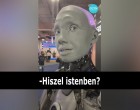 Megkérdezték ezt a ROBOTOT, hogy hisz-e ISTENBEN!Nem erre a válaszra számítottunk!