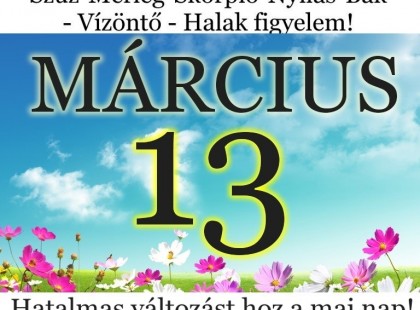 Kos - Bika - Ikrek-Rák-Oroszlán-Szűz-Mérleg-Skorpió-Nyilas-Bak - Vízöntő - Halak figyelem!Hatalmas változást hoz a mai nap!Mai horoszkóp (HÉTFŐ)