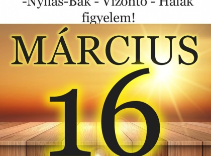 Kos - Bika - Ikrek-Rák-Oroszlán-Szűz-Mérleg-Skorpió-Nyilas-Bak - Vízöntő - Halak figyelem!Hatalmas változást hoz a mai nap!Mai horoszkóp (csütörtök)