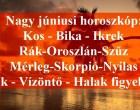 Itt a nagy júniusi horoszkóp:Kos - Bika - Ikrek-Rák-Oroszlán-Szűz-Mérleg-Skorpió-Nyilas-Bak - Vízöntő - Halak figyelem!