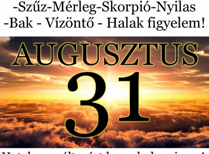 Kos - Bika - Ikrek-Rák-Oroszlán-Szűz-Mérleg-Skorpió-Nyilas-Bak - Vízöntő - Halak figyelem!Hatalmas változást hoz a holnapi nap!Holnapi horoszkóp (CSÜTÖRTÖK)