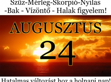 Kos - Bika - Ikrek-Rák-Oroszlán-Szűz-Mérleg-Skorpió-Nyilas-Bak - Vízöntő - Halak figyelem!Hatalmas változást hoz a holnapi nap!Holnapi horoszkóp (CSÜTÖRTÖK)