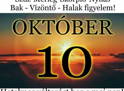 Kos-bika-Ikrek-Rák-Oroszlán-Szűz-Mérleg-Skorpió-Nyilas-Bak - Vízöntő - Halak figyelem!Hatalmas változást hoz a mai nap!Mai horoszkóp (KEDD)