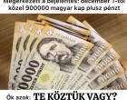 Megérkezett a bejelentés: december 1-től közel 900000 magyar kap plusz pénzt 😳