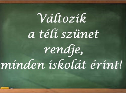 Most jött – Változik a téli szünet rendje, minden iskolát érint