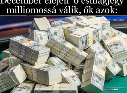 December elején 6 csillagjegy milliomossá válik, ők azok: