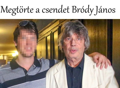 Megtörte a csendet Bródy János, miután fia börtönbe került