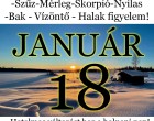 Kos - Bika - Ikrek-Rák-Oroszlán-Szűz-Mérleg-Skorpió-Nyilas-Bak - Vízöntő - Halak figyelem!Hatalmas változást hoz a holnapi nap!Holnapi horoszkóp (CSÜTÖRTÖK)