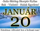 Kos - Bika - Ikrek-Rák-Oroszlán-Szűz-Mérleg-Skorpió-Nyilas-Bak - Vízöntő - Halak figyelem!Hatalmas változást hoz a holnapi nap!Holnapi horoszkóp (SZOMBAT)