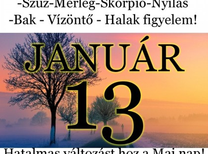 Mai horoszkóp (SZOMBAT)Kos - Bika - Ikrek-Rák-Oroszlán-Szűz-Mérleg-Skorpió-Nyilas-Bak - Vízöntő - Halak figyelem!Hatalmas változást hoz a Mai nap!