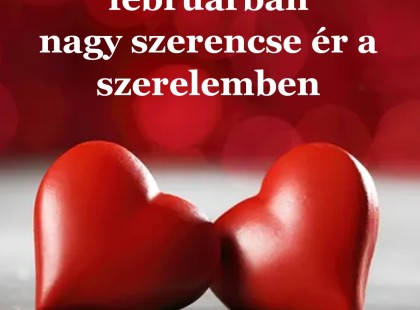 4 csillagjegy, akit 2024 februárban nagy szerencse ér a szerelemben