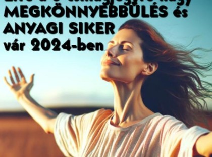 Erre a három csillagjegyre nagy MEGKÖNNYEBBÜLÉS és ANYAGI SIKER vár 2024-ben