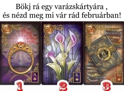 Bökj rá egy varázskártyára , és nézd meg mi vár rád februárban!