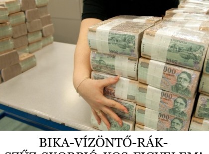 ?? Ez a hat csillagjegy annyi pénzt kap a JÖVŐHÉT ELEJÉN , hogy nem tudja hova rakni ?