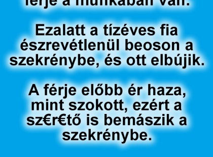 VICC: A feleség a sz€r€tőjével tölti az egész napot