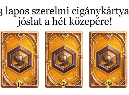 3 lapos szerelmi cigánykártya jóslat a hét közepére!- bökj az egyik kártyára és nézd meg mit hoz a jövő