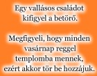 Egy vallásos családot kifigyel a betörő.