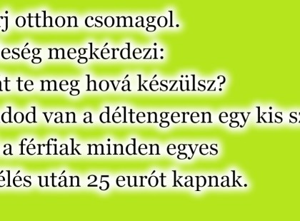 A férj otthon csomagol.