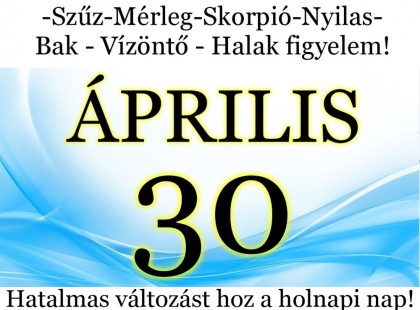 Kos - Bika - Ikrek-Rák-Oroszlán-Szűz-Mérleg-Skorpió-Nyilas-Bak - Vízöntő - Halak figyelem!Hatalmas változást hoz a holnapi nap!Holnapi horoszkóp (KEDD)