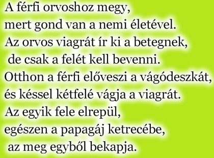 A férfi orvoshoz megy, mert gond van a nemi életével.