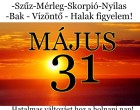 Kos - Bika - Ikrek-Rák-Oroszlán-Szűz-Mérleg-Skorpió-Nyilas-Bak - Vízöntő - Halak figyelem!Hatalmas változást hoz a holnapi nap!Holnapi horoszkóp (PÉNTEK)