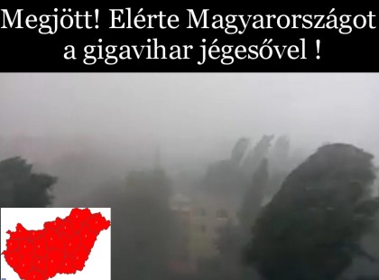 Durván elszabadult a pokol Magyarországon! ÉLETVESZÉLYES idő tart felénk! Ideért!Megjött! Elérte Magyarországot a gigavihar jégesővel :RIASZTÁS! Durva 90 km/h feletti károkozó SZÉLLEL ÉS JÉGGEL KÖZELEG a vihar!! ÓRÁRÓL ÓRÁRA MUTATJUK HOL CSAP LE A VIHAR >>>