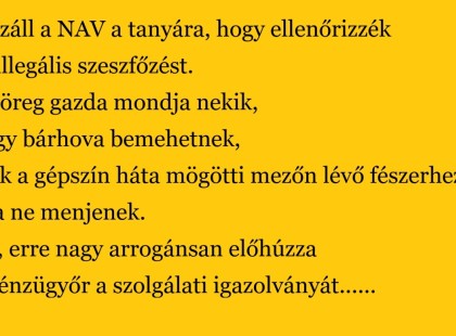 Kiszáll a NAV a tanyára, hogy ellenőrizzék az illegális szeszfőzést.