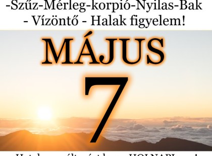 Kos - Bika - Ikrek-Rák-Oroszlán-Szűz-Mérleg-Skorpió-Nyilas-Bak - Vízöntő - Halak figyelem!Hatalmas változást hoz a HOLNAPI nap!HOLNAPI horoszkóp (KEDD)