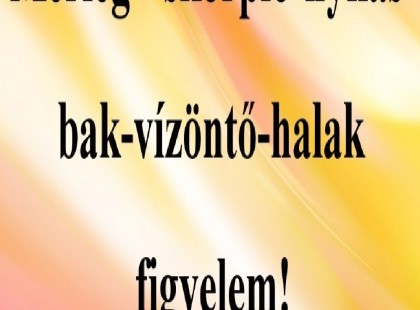 Mérleg - skorpió-nyilas -bak-vízöntő-halak figyelem!Mai horoszkóp