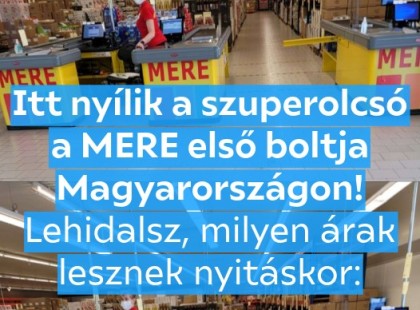 Kiderült, mikorl nyílik a szuperolcsó orosz üzletlánc, a MERE első boltja Magyarországon, és lehidalsz, milyen árak lesznek nyitáskor! Ezt nem hiszitek!