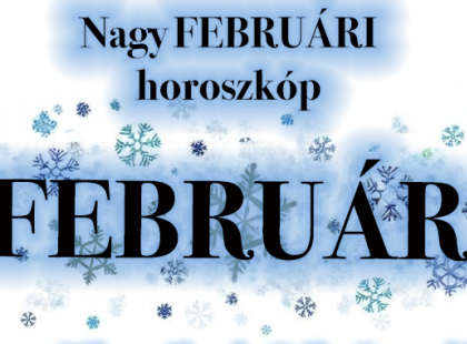 Megérkezett a nagy 2025-ös FEBRUÁRI horoszkóp:Kos - Bika - Ikrek-Rák-Oroszlán-Szűz-Mérleg-Skorpió-Nyilas-Bak - Vízöntő - Halak figyelem!