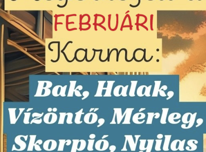 Februári Karma Horoszkóp – Mit üzen a sors neked? ?