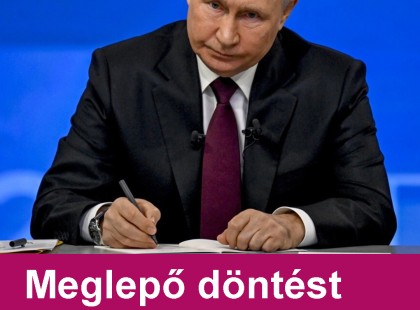 Végre!Meglepő döntést hozott Putyin: erre várt az egész világ