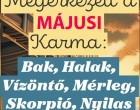 Májusi Karma Horoszkóp – Mit üzen a sors neked?