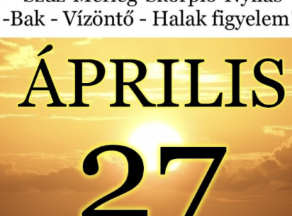 Kos - Bika - Ikrek-Rák-Oroszlán-Szűz-Mérleg-Skorpió-Nyilas-Bak - Vízöntő - Halak figyelem!Hatalmas változást hoz a VASÁRNAPI nap! horoszkóp (VASÁRNAP)