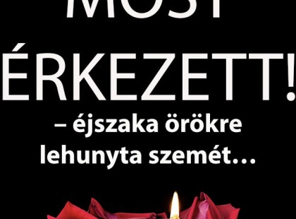 Éjszaka örökre lehunyta szemét…Borzalmas hír jött– Gyászba borult az egész MAGYARORSZÁG!hatalmas név távozott közülünk!