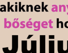 Öt csillagjegy, aki brutális mennyiségű pénzt kap 2025 JÚLIUS VÉGÉN! 💰✨