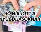 🔴 Most jelentették be: Hárommillió forintot kaphatnak a nyugdíjasok