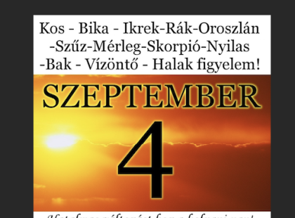 Kos - Bika - Ikrek-Rák-Oroszlán-Szűz-Mérleg-Skorpió-Nyilas-Bak - Vízöntő - Halak figyelem!Hatalmas változást hoz a MAI nap!MAIhoroszkóp (CSÜTRÖRTÖK)
