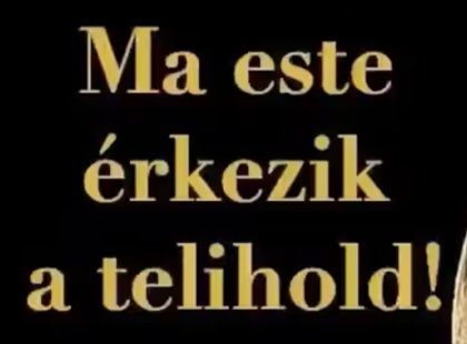SZOMBATI Telihold? – ilyen pozitív változásokat hoz az életedbe – Kosok, Bikák, Ikrek,Rák ,oroszlán,szűz ,Mérleg – skorpió-nyilas -bak-vízöntő-halak figyelem! A cikk a hozzászólásoknál olvasható