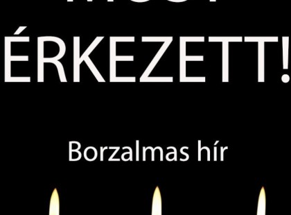 Borzalmas hír jött ma reggelre– örökre lehunyta szemét… Gyászba borult az egész MAGYARORSZÁG!Nagyon jó ember távozott közülünk! Cikk a hozzászólásoknál >>