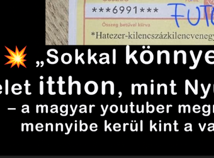 ? „Sokkal könnyebb az élet itthon, mint Nyugaton” – a magyar youtuber megmutatta, mennyibe kerül kint a valóság!