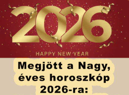 Mindenki figyelem! Megjött a Nagy, éves horoszkóp 2026-ra: ez a három csillag jegy lesz az év igazi nyertese, az égiek kegyeltje, akire rá mosolyog a szerencse minden pillanatban: ? Cikk a hozzászólásoknál!