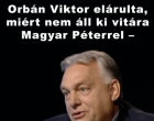 Orbán Viktor elárulta, miért nem áll ki vitára Magyar Péterrel – kemény mondatok az ATV-interjúban