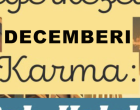 Megérkezett a DECEMBERI Karma jóslat: Bak, Halak, Vízöntő, Mérleg, Skorpió, Nyilas FIgyelem!