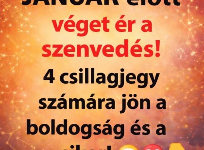 ? *Sorsfordító napok jönnek!⚡ Január előtt véget ér a szenvedés