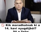 🚫 Kik maradhatnak ki a 14. havi nyugdíjból? 14. havi nyugdíj – Nem mindenkinek jár! Itt a lista, kik nem kapják meg 2026-ban 💸 🔻 𝐂𝐢𝐤𝐤 𝐚 𝐡𝐨𝐳𝐳𝐚́𝐬𝐳𝐨́𝐥𝐚́𝐬𝐨𝐤𝐧𝐚́𝐥!